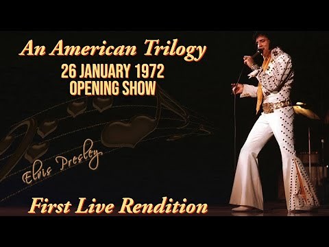 Elvis Presley - An American Trilogy - 26 January 1972, Opening Show - First time performed live