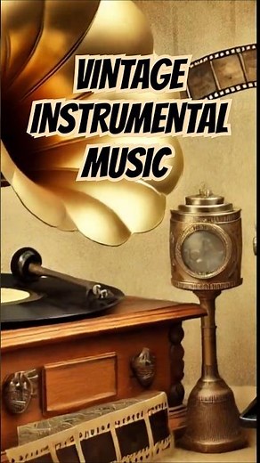 Vintage Instrumental Music For Soul | Relaxing Retro Vibes | Oldies Background Music #vintagemusic