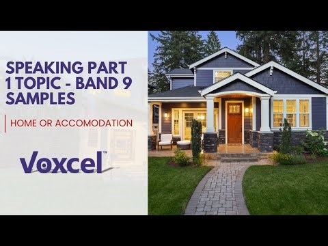 IELTS Speaking Part 1 - 'Home/Accomodation' - Band 7+ Sample Answers - #ieltsspeaking