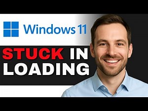 How To Fix Stuck Loading Screen in Windows 11 (STEP BY STEP)