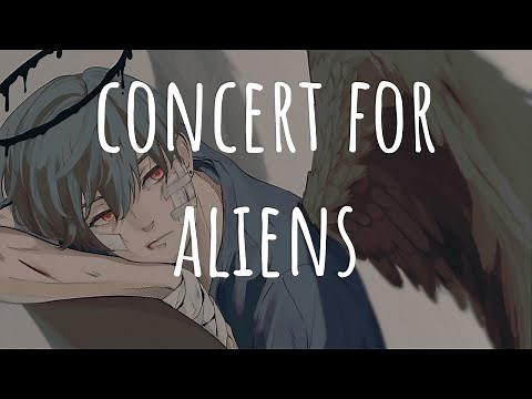 「Nightcore」 - concert for aliens (Machine Gun Kelly)