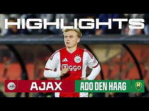Highlights Jong Ajax - ADO Den Haag | Keuken Kampioen Divisie