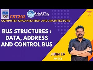 Bus Structures | Data Address & Control Bus | Computer Organization and Architecture | CST202| KTU