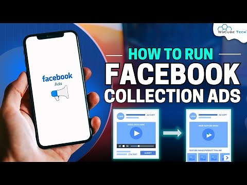 Facebook Collection Ads: How to Create & Run Collection Ads in Facebook Ads (Full Guide)