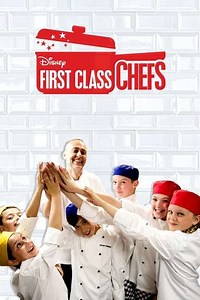 First Class Chefs (2015) - TV Show