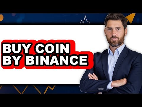 How to Buy Coin by Binance - Full Guide