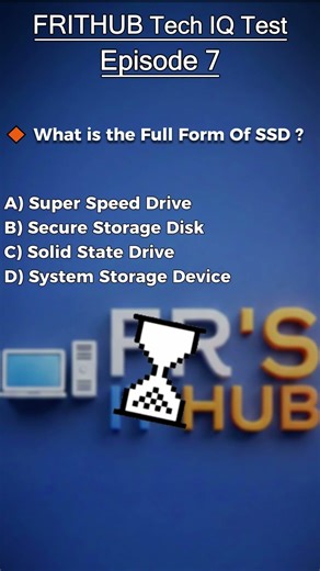 SSD Full Form | Tech IQ Test 7 #shorts