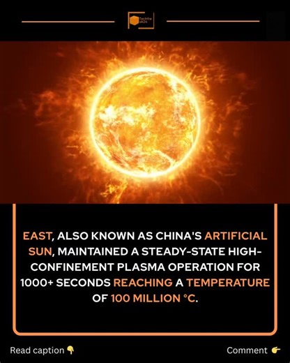 Techfreak24 on Instagram: "follow @techfreak24_gadgets follow @techfreak_24 . . EAST, also known as China's Artificial Sun, maintained a steady-state high- confinement plasma operation for 1000+ seconds reaching a temperature of 100 million °C. . . . . . . . #sun #artificalsun #china #nuclearfusion #nuclearpowerplant"