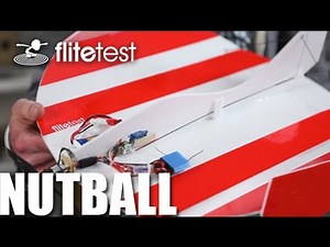 Flite Test - Nutball - REVIEW
