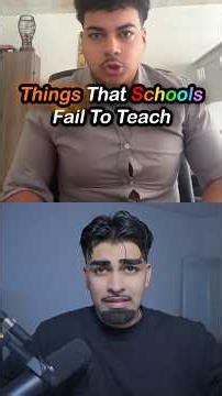 Things That Schools Fail To Teach