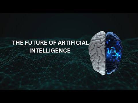 The Future of Artificial Intelligence | How AI Will Change Our World