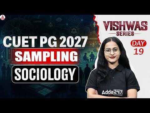 CUET PG Sociology 2027 | Sampling | Adda247 CUET PG Prep