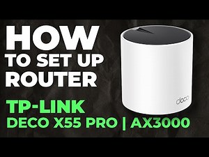 ✅ How to Setup TP-Link Deco X55 Pro | How to Set Up TP-Link AX3000 Deco X55 Pro WiFi Router