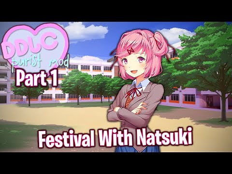 Natsuki Route!!!!(Part 1)(DDLC Purist MOD)