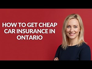HOW TO GET CHEAP CAR INSURANCE IN ONTARIO - Julia'sTutorials