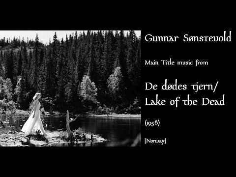 Gunnar Sønstevold: De dødes tjern - Lake of the Dead (1958)