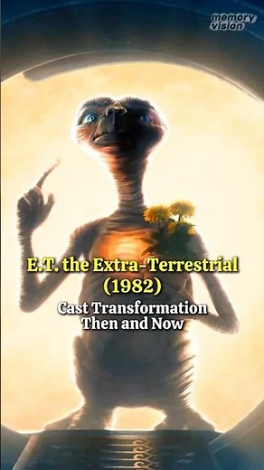 E.T. the Extra-Terrestrial (1982) - Memorable Cast Transformation Then and Now