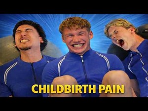 What Happens When Men Experience Childbirth Pain?
