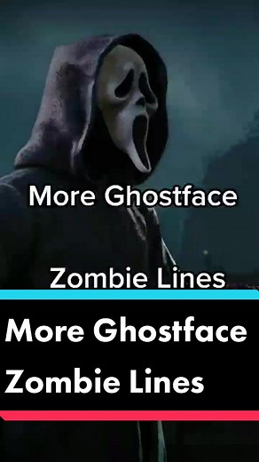 Ghostface Quotes from Dead by Daylight - Zombie Edition
