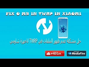 حل مشكلة عدم ظهور الملفات في TWRP لاجهزة شاومي FIX 0 Mb in TWRP on XIAOMI