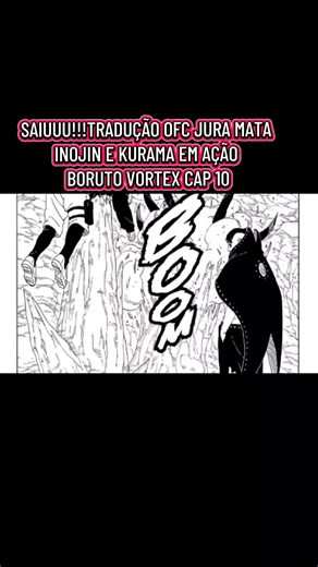 Inojin e Kurama em Ação no Boruto Vortex Cap 10