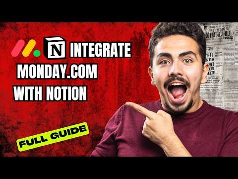 How to Integrate Monday.com with Notion [2026 Full Guide]