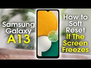 Samsung Galaxy A13 How to Soft Reset Screen is Frozen FIX