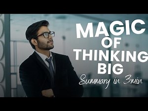 Think BIG, Achieve BIG! | The Magic of Thinking Big Summary