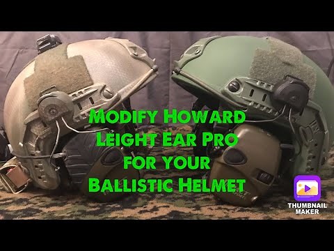 Helmet Ear Pro On A Budget (Attach Howard Leights To A Longfri Ballistic Helmet)