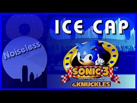 Sonic The Hedgehog 3 [OST] Ice Cap (Clean Samples) (Reconstructed) [8-BeatsVGM]