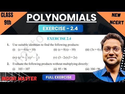 Class 9 Maths Chapter 2 || Polynomials || Exercise 2.4 || New Ncert || complete solution