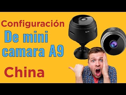 como configurar cámara a9 china, tutorial paso a paso de como configurar cámara a9