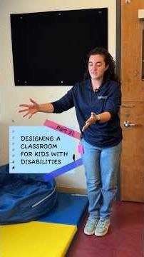 Designing an accessible classroom for kids with disabilities: Part 2