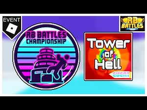 (CHALLENGE) How to get the RB BATTLES "CHAMPION" BADGE in TOWER OF HELL! | Roblox RB Battles 3 Event