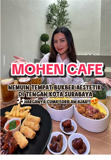 Tempat Bukber Terbaik di Mohen Cafe Surabaya