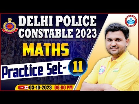 Delhi Police Constable 2023 | Maths Practice Set 11, DP Maths PYQs, Delhi Police Maths By Rahul Sir