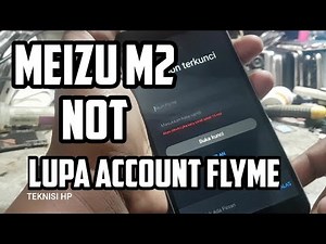meizu m2 not lupa akun flyme