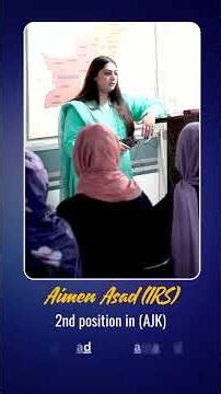 Heartiest congratulations to Aimen Asad (IRS) for securing 2nd Position in AJK in CSS-2025