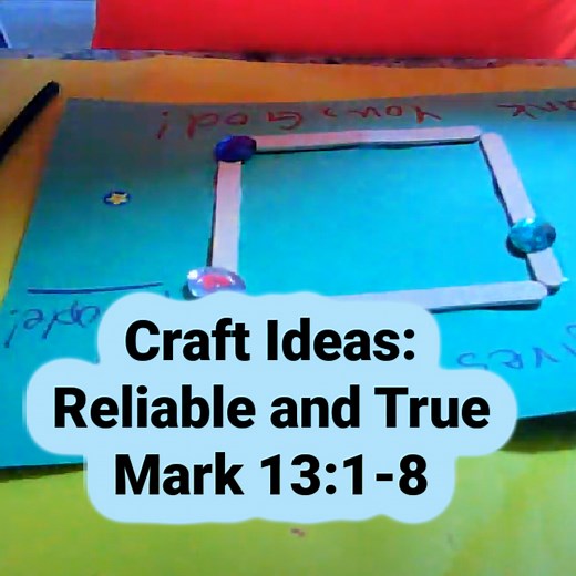 Reliable and True! Bible Crafts from Mark 13:1-8 - Ministry To Children