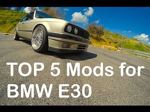 Top 5 Best First mods on a BMW E30