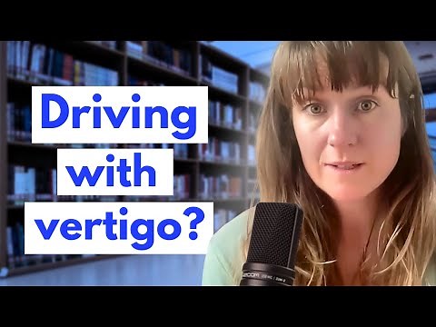 How To Deal With Vertigo While Driving