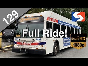 SEPTA Route 129 to Frankford-Knights FULL RIDE - New Flyer DE40LFR
