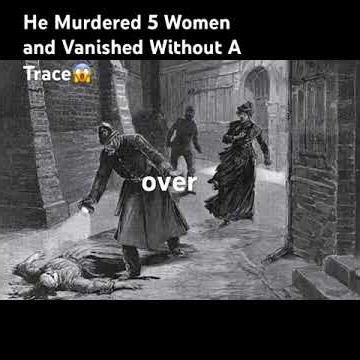 He Murdered 5 Women and Vanished Without A Trace😱 Jack the Ripper Explained in 60 Seconds
