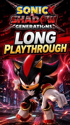 Sonic X Shadow Generation Shadow The Hedgehog Speed Run - (2024) [Steam] [Index 044]