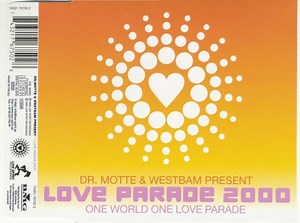 Dr. Motte & WestBam - Love Parade 2000 (One World One Love Parade)