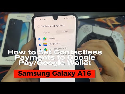 Samsung Galaxy A16 5G: How to Set Contactless Payments to Google Pay/Google Wallet