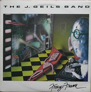 The J. Geils Band - Freeze-Frame