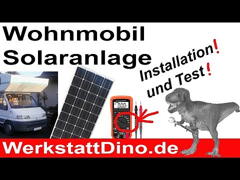 Solaranlage im Wohnmobil | Aufbau und Test