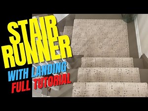 Stair Runner with Landing | Full Installation Tutorial