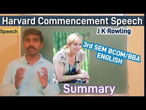 Harvard Commencement Speech by J K Rowling | Harry Potter | J K Rowling | 3rd Sem BCOM English